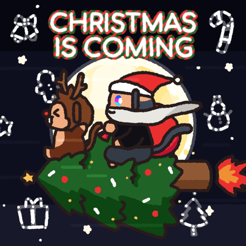 Poster Saying Christmas Is Coming With Ninja Riding Reindeer