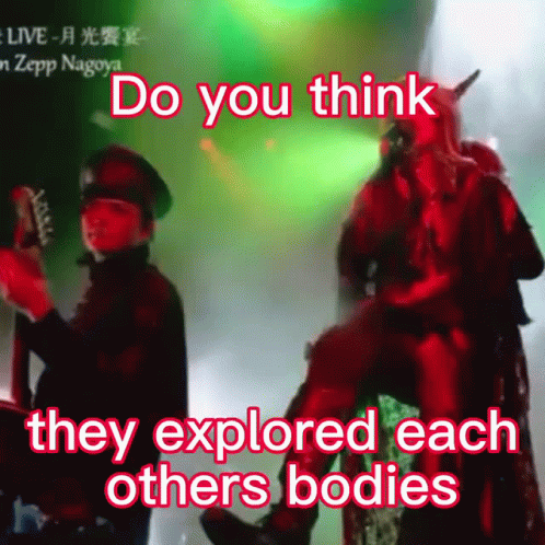 Poster Saying Do You Think They Explored Each Others Bodies GIF