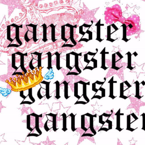 Poster Saying Gangster Gangster Gangster Gangster
