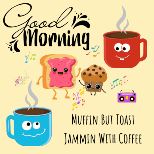 Poster Saying Good Morning With Toast and Coffee