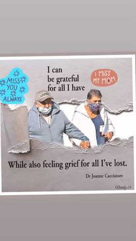 Poster Saying Grateful for All I Have and Grief for All I've Lost