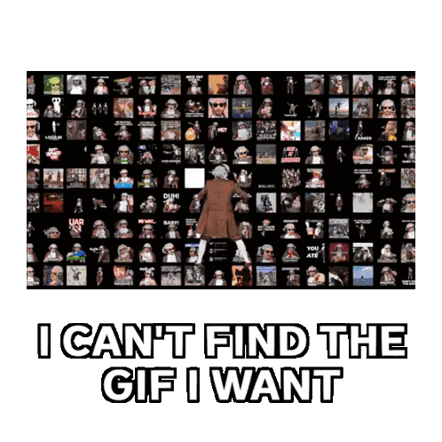 Poster Saying I Can't Find Gif