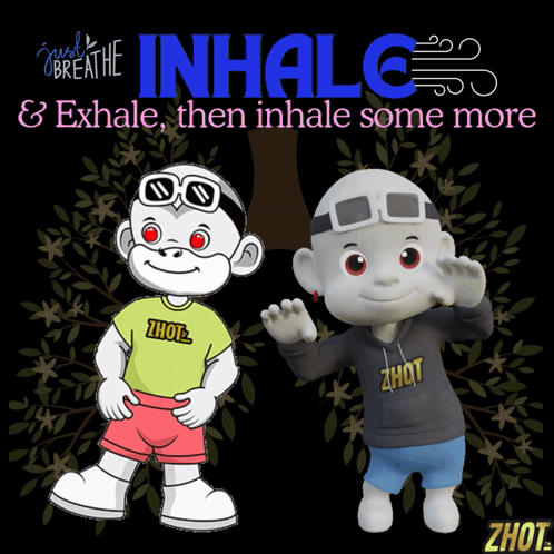 Poster Saying Inhale And Exhale Then Inhale Some More GIF