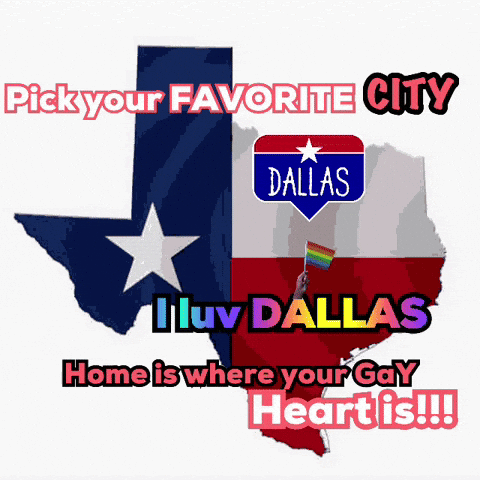 Poster Saying Pick Your Favorite City Dallas Home Is Where Your Gay Heart Is