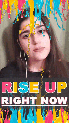 Poster Saying Rise Up Right Now GIF