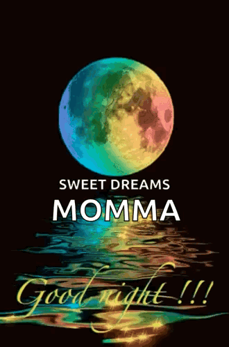 Poster Saying Sweet Dreams Momma And Good Night!!!
