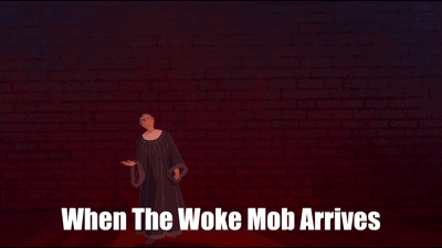 Poster Saying When the Woke Mob Arrives