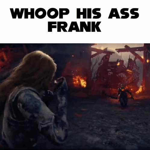 Poster Saying Whoop His Ass Frank GIF