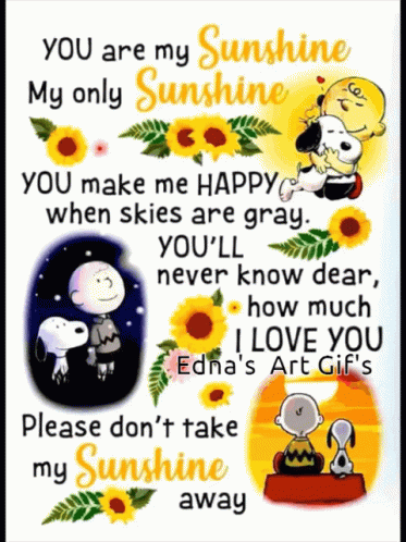 Poster Saying You Are My Sunshine My Only Sunshine You Make Me Happy When Skies Are Gray