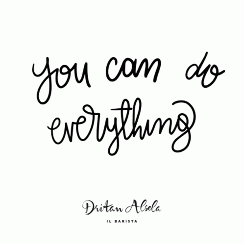 Poster Saying You Can Do Everything With Coffee GIF