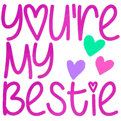 Poster Saying You're My Bestie With Hearts