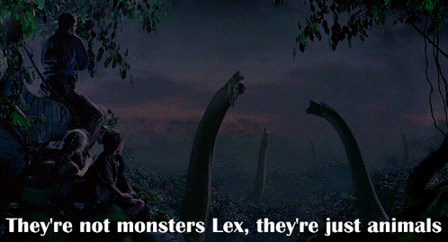 Poster Says They're Not Monsters Lex Just Animals GIF