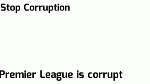 Poster Stop Corruption Premier League Is Corrupt