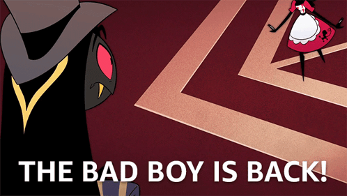 Poster With Cartoon Character Saying The Bad Boy Is Back