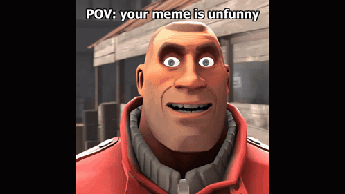 POV Meme Is Unfunny