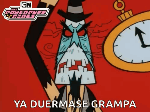 Powerpuff Girls Character Saying Ya Duermase Grampa