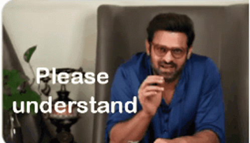 Prabhas Want To Understand GIF