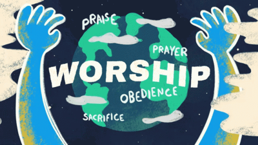Praise Prayer Worship Obedience And Sacrifice GIF