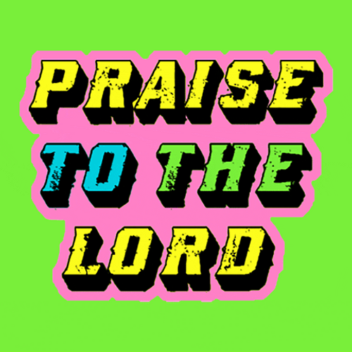 Praise To The Lord Religious Easter GIF
