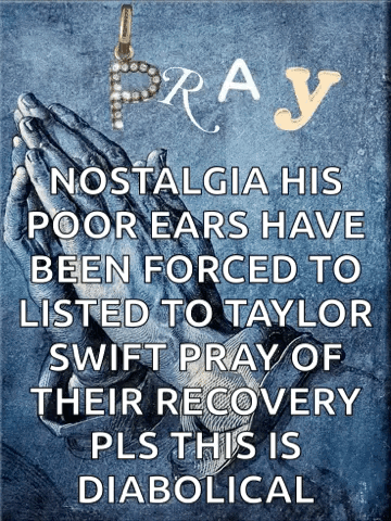 Pray Nostalgia Poster With Taylor Swift