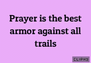 Prayer Is The Best Armor