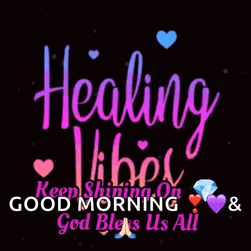 Prayers Are In The Air For You And Your Family And Friends Healing Vibes Good Morning And God Bless Us All GIF