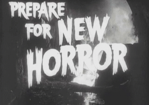 Prepare For New Horror On Black Background