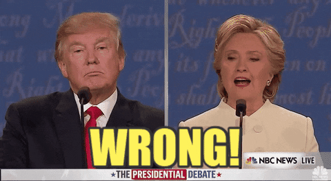 President Donald Trump Wrong Secretary Hillary Clinton GIF