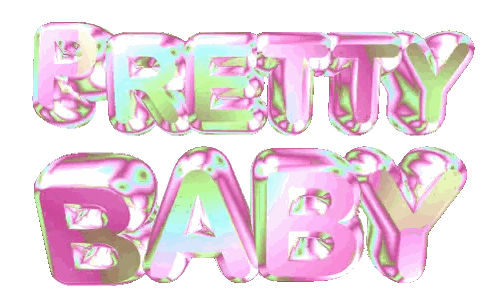 Pretty Baby Text