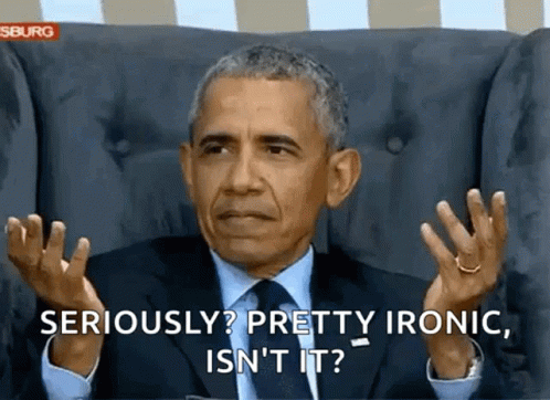 Pretty Irony Isn't It Barack Obama GIF