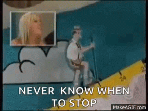 Price Is Right Never Know When To Stop GIF
