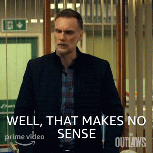 Prime Video Man Well That Makes No Sense