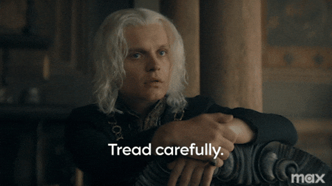 Prince Aegon Targaryen Tread Carefully GIF