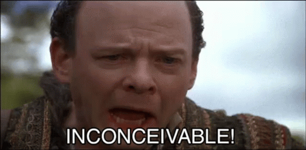 Princess Bride Inconceivable GIF