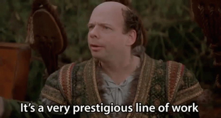 Princess Bride Prestigious Line Of Work GIF