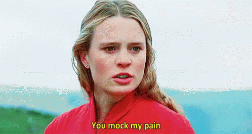 Princess Bride You Mock My Pain GIF