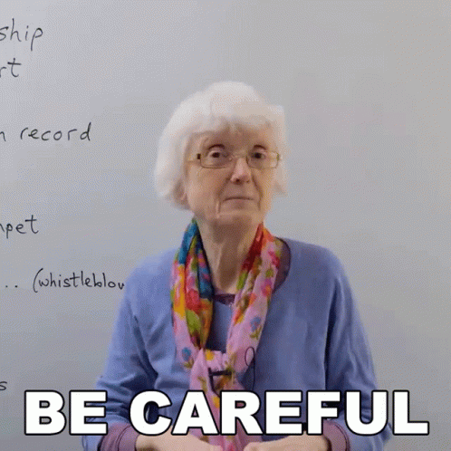 Professor Gill Says Be Careful GIF