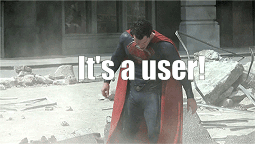 Programming Superman It's A User GIF