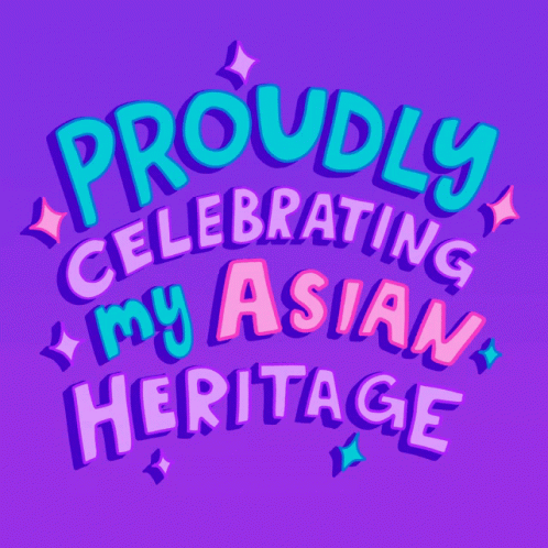 Proud Asian Heritage Celebration GIF