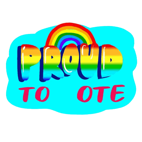 Proud to Vote Sign with Rainbow