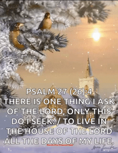 Psalm 27 ( 26 ) 4 Is Written On A Snowy Christmas Scene GIF