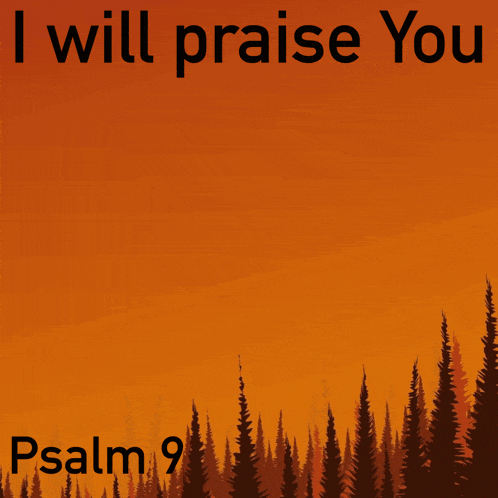 Psalm Psalm 9 Gif GIF
