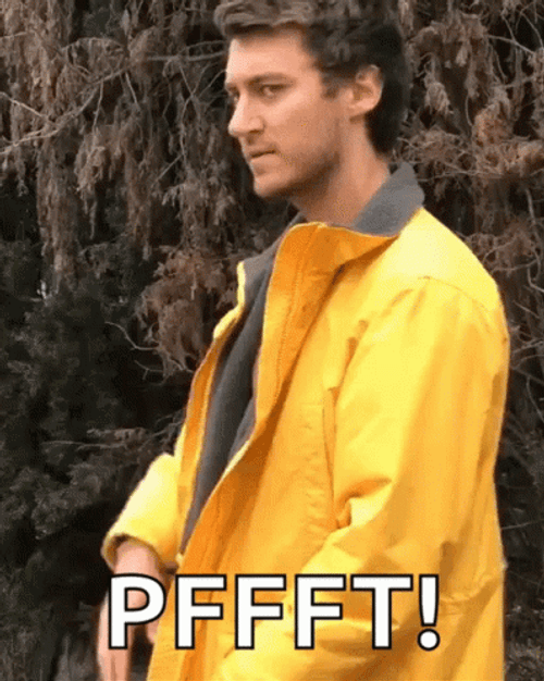 Pshhh You Don't Have To Say That GIF