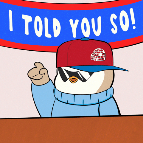 Pudgy Penguins I Told You So GIF