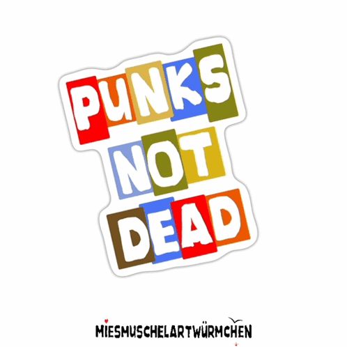 Punks Not Dead Sticker