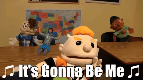 Puppets Sitting At Table Saying Its Gonna Be Me GIF