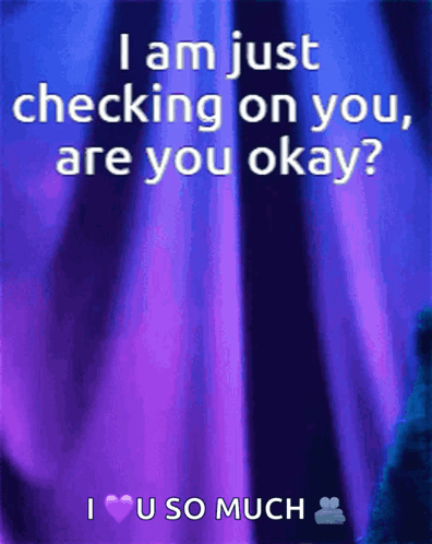 Purple Background I Am Just Checking On You Are You Okay GIF