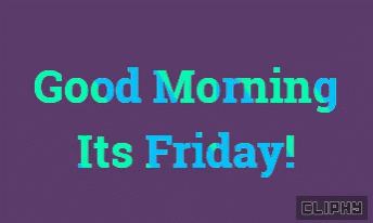 Purple Background Saying Good Morning Its Friday GIF
