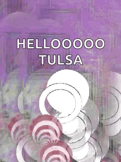 Purple Background Saying Hellooooo Tulsa