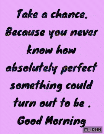 Purple Background With Take a Chance Quote Good Morning Cliphy